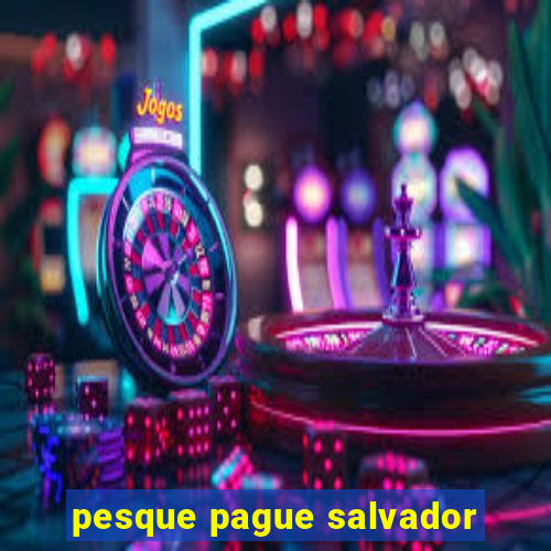 pesque pague salvador